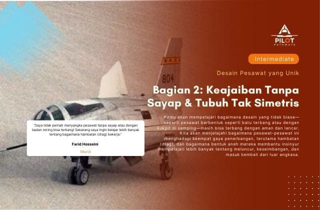 Bagian 2: Keajaiban Tanpa Sayap dan Tubuh Tak Simetris